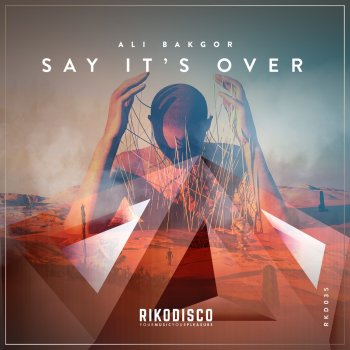 Ali Bakgor Say It's Over - Extended Mix