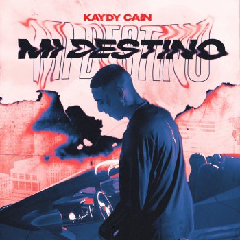 Kaydy Cain Mi Destino