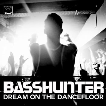 Basshunter Dream On the Dancefloor (Radio Edit)
