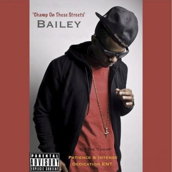 Bailey I Ain't Got Time