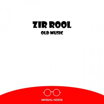 Zir Rool Old Music