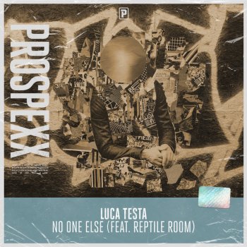 Luca Testa feat. Reptile Room No One Else (ft. Reptile Room)