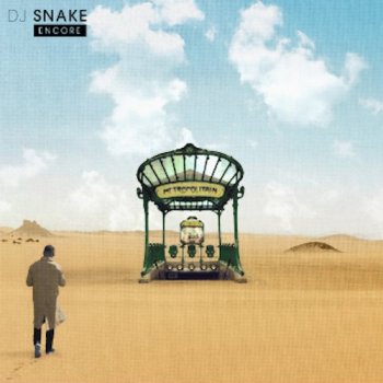 DJ Snake feat. Skrillex Sahara