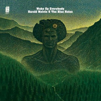 Harold Melvin feat. The Blue Notes Wake Up Everybody, Part 2