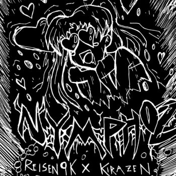 Kira Zen feat. Reisen9k Nymphoz