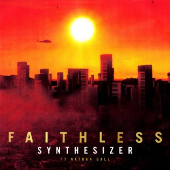 Faithless feat. Nathan Ball Synthesiser (feat. Nathan Ball) - Edit