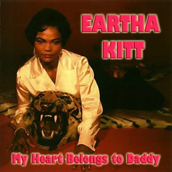 Eartha Kitt If I Can't Take It With Me (When I Go)