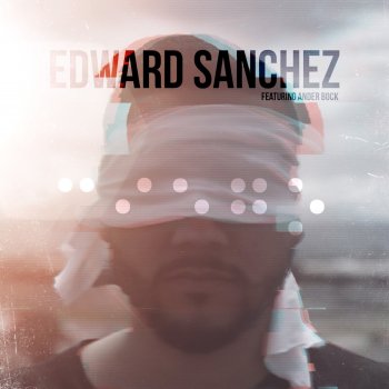 Edward Sanchez feat. Ander Bock Ciego