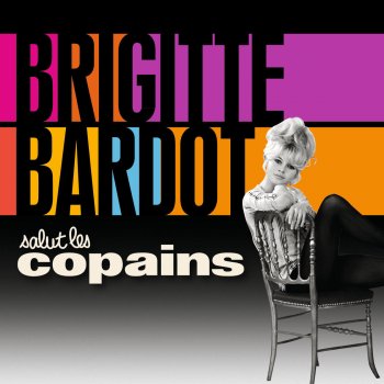 Brigitte Bardot Sidonie - Sur Un Poeme De Charles Cros