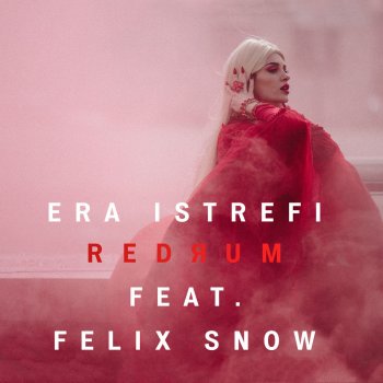 Era Istrefi feat. Felix Snow Redrum