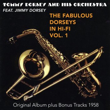 Tommy & Jimmy Dorsey We've Crossed the Wildest River