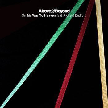 Above & Beyond feat. Richard Bedford On My Way To Heaven (Seven Lions Remix)