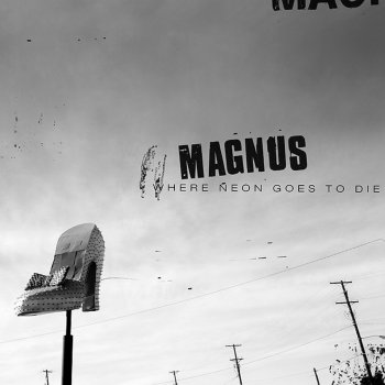 Magnus Death of Neon