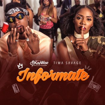 Tiwa Savage feat. DJ Kaywise Informate