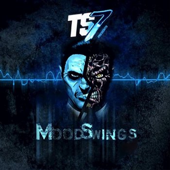 TS7 Mood Swings
