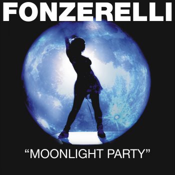 Fonzerelli Moonlight Party - Moonlight Chill Mix