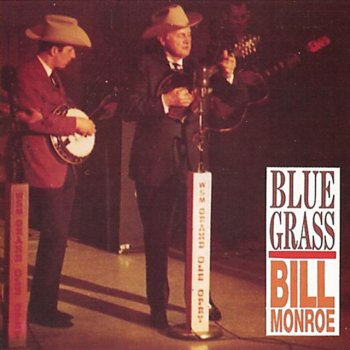 Bill Monroe How Will I Explain About You