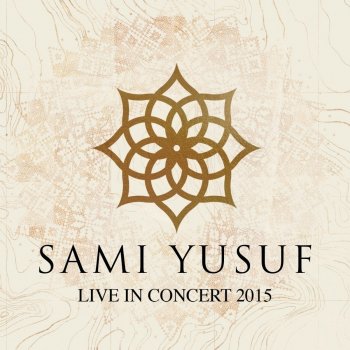 Sami Yusuf Hasbi Rabbi (Live)