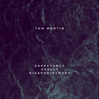 Tom Martin Disappointment