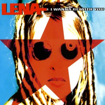 Lena I Wanna Be With You - German Techno Mix