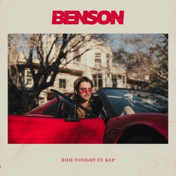 Benson feat. KLP Ride Tonight