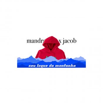 Mandragora feat. Jacob Seu Loque Da Montanha