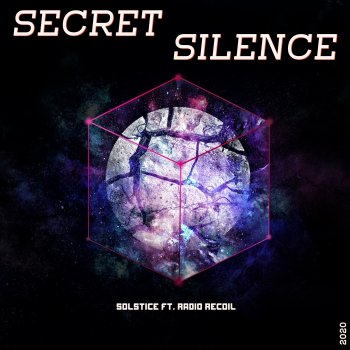 Solstice Secret Silence (feat. Radio Recoil)