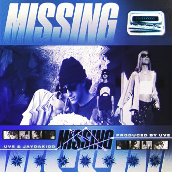 Uve Missing (feat. Jaydakidd)