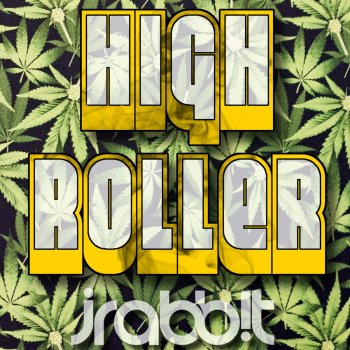 J.Rabbit High Roller