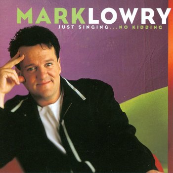 Mark Lowry What a Savior He Is - Live