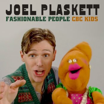 Joel Plaskett Fashionable People (Kids' Cbc Version)