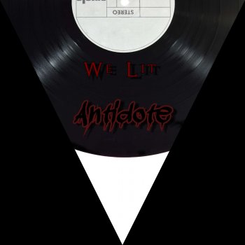 Antidote feat. X-Hale We Lit