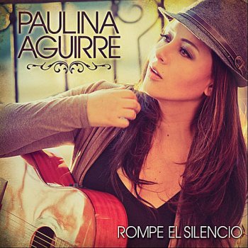 Paulina Aguirre Confio en Ti