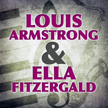 Louis Armstrong feat. Ella Fitzgerald We Can't Go On This Way
