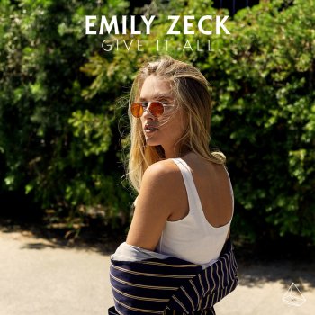 Emily Zeck Give It All