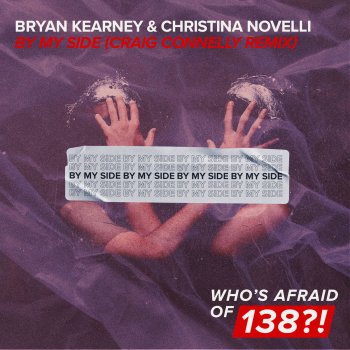 Bryan Kearney feat. Christina Novelli By My Side (Craig Connelly Remix)
