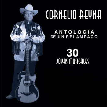 Cornelio Reyná Este Borrachito