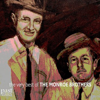 The Monroe Brothers Once I Had a Darling Mother