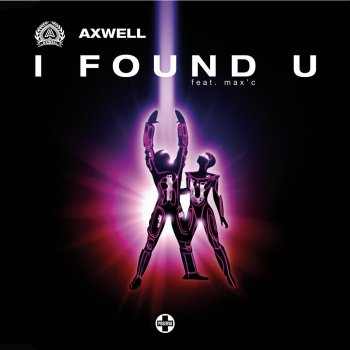 Axwell I Found U (Classic Mix)