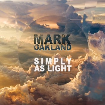 Mark Oakland Simply As Light