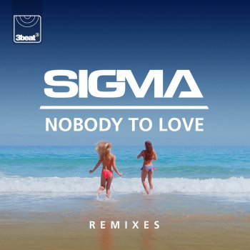 Sigma Nobody To Love (Instrumental Mix)
