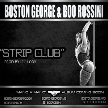 Boo Rossini feat. Boston George Strip Club