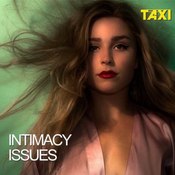 TAXI Intimacy Issues
