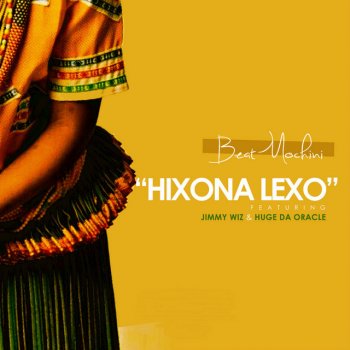 Beatmochini feat. Jimmy Wiz & Huge Da Oracle Hixona Lexo (Acapella)