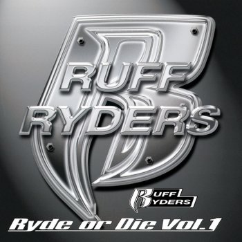 Ruff Ryders feat. Parle I'm A Ruff Ryder