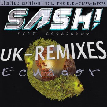 Sash! Feat Rodriguez Ecuador (King & White Radio Edit)
