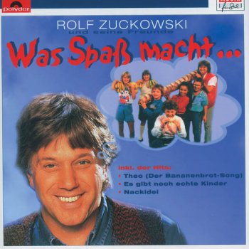 Rolf Zuckowski und seine Freunde Theo (Der Bananenbrot-Song)