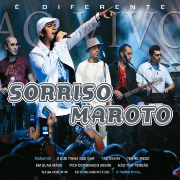 Sorriso Maroto Tenho Medo - Ao Vivo