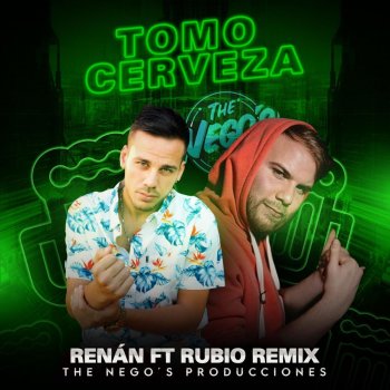 Renan feat. djrubio Tomo Cerveza
