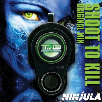 Ninjula Shoot to Kill - Original Mix
